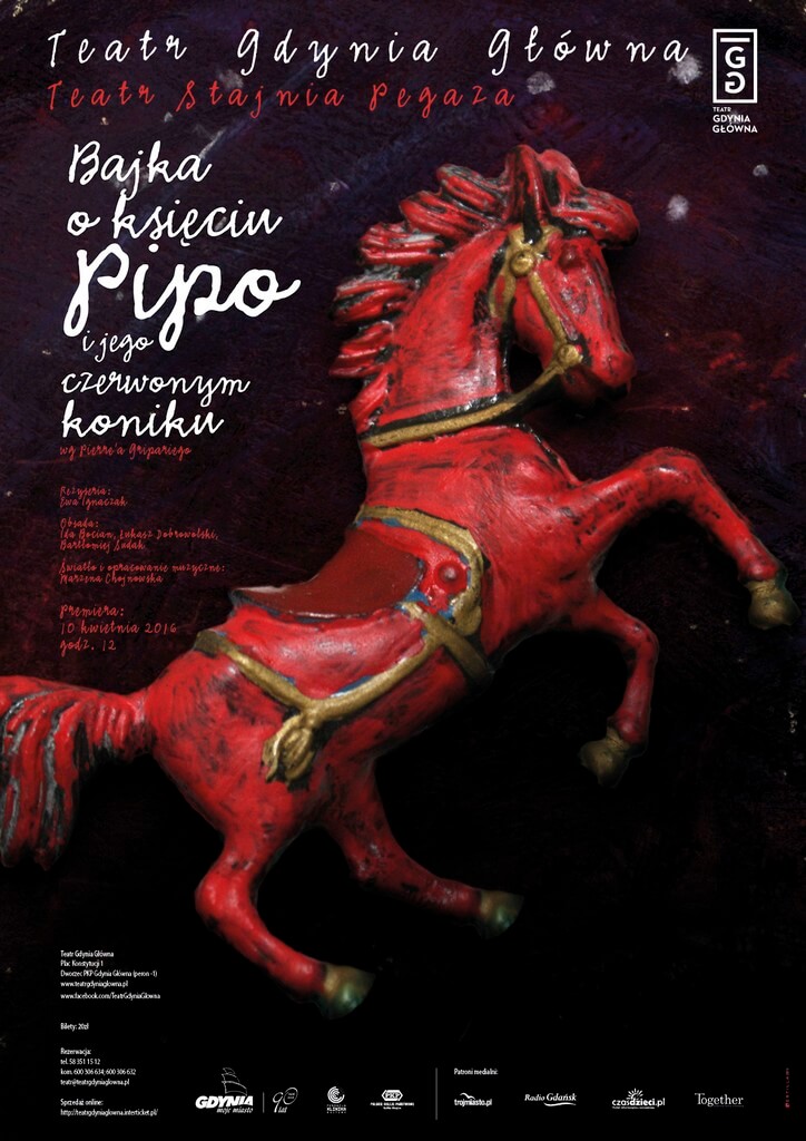Plakat do spektaklu Bajka o księciu Pipo. Centralnie czerwony konik.